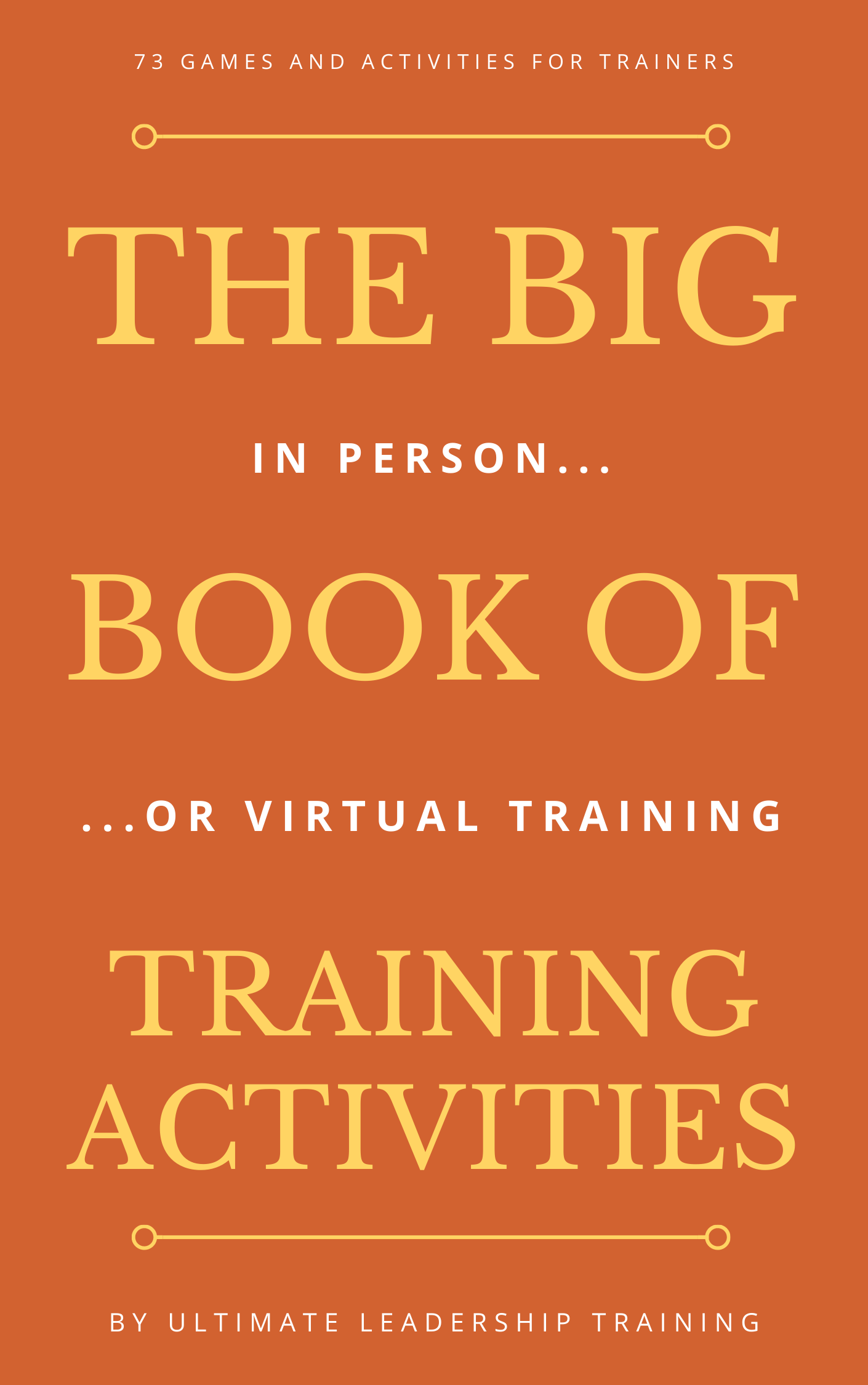 The big book of training activities and team building activities